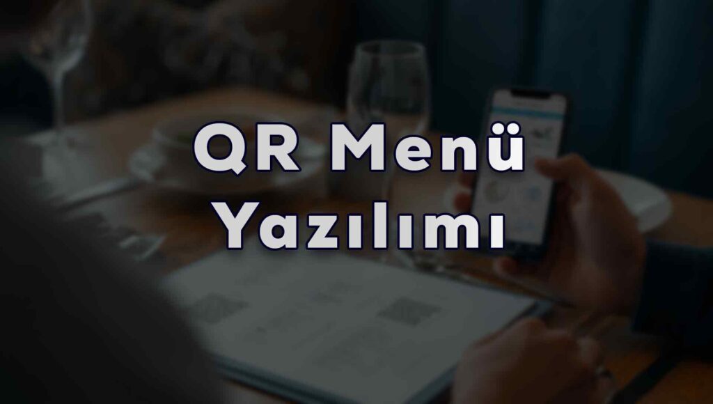 QR Menü Yazılımı